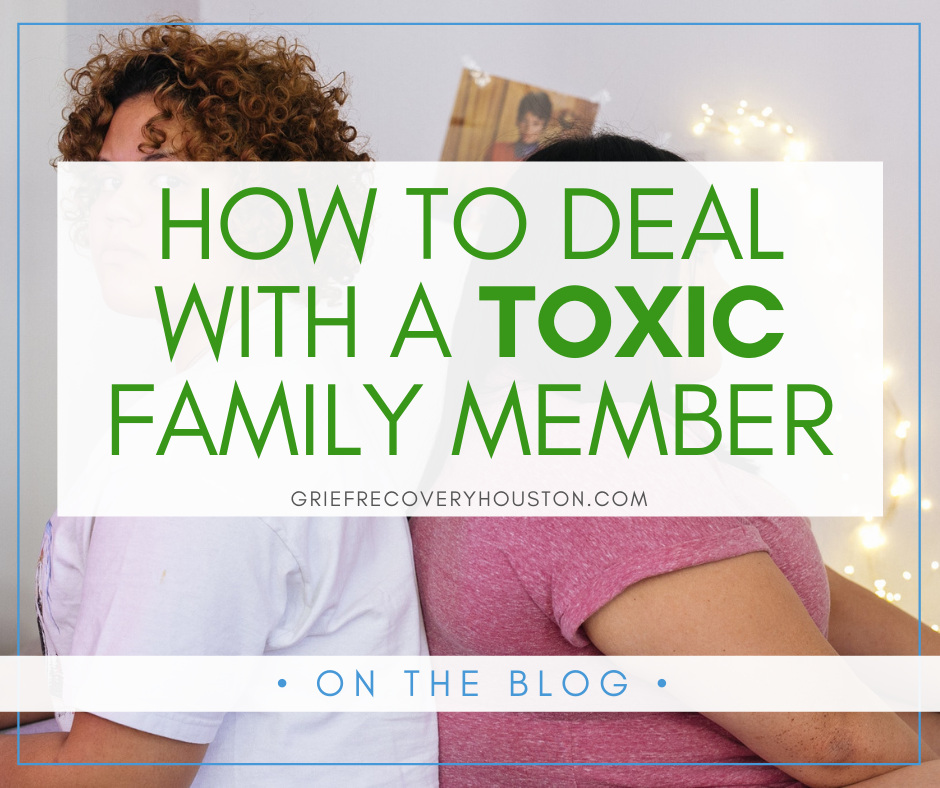 How to Deal with a Toxic Family Member