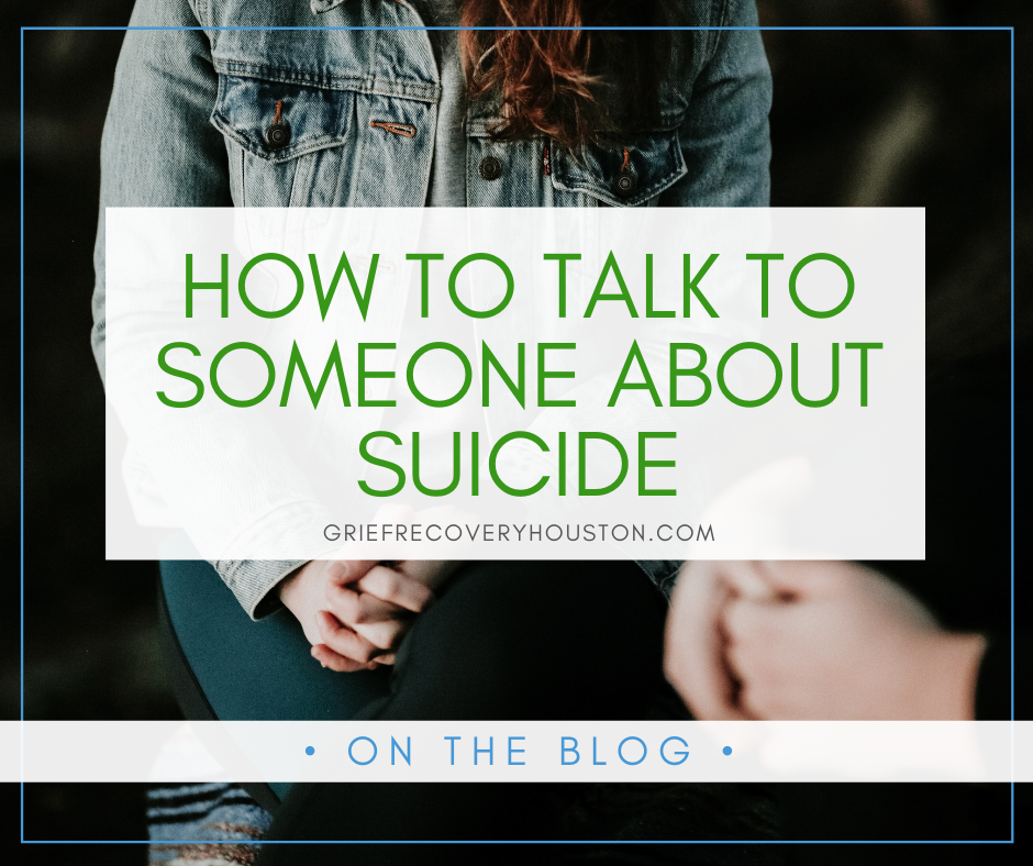 How to Talk to Someone About Suicide