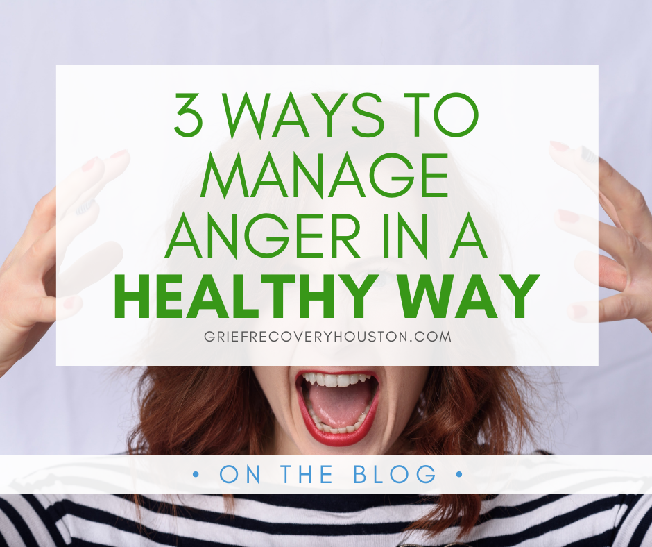 A picture of a white woman yelling in anger, her hands on either side of her head. Over the picture is a partially transparent white block with green text that reads 3 Ways to Manage Anger in a Healthy Way